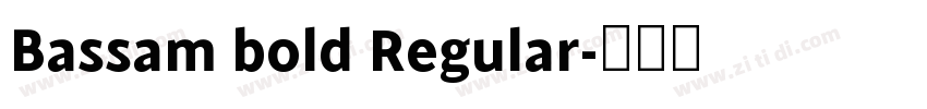 Bassam bold Regular字体转换